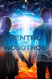 Dentro de Nosotros [2021] [1080p] [Dual A]